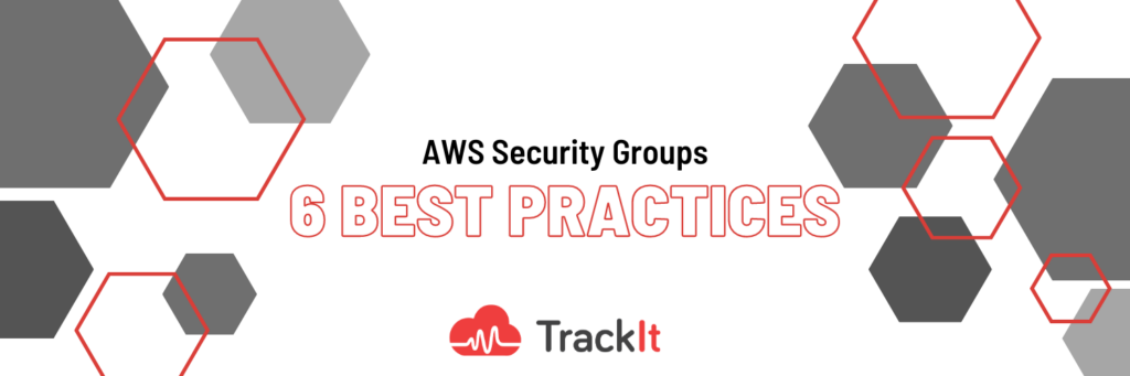 AWS Security groups 6 best practices - image 1