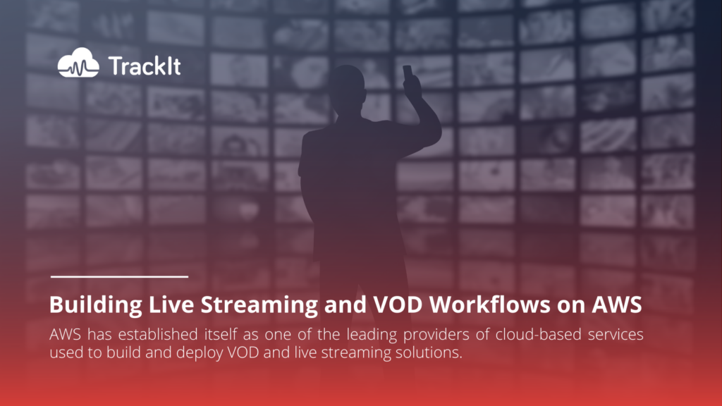 vod workflows and live streaming on AWS - image 1

